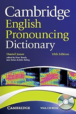 Cambridge English Pronouncing Dictionary with CD-ROM