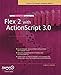 The Essential Guide to Flex 2 with ActionScript 3.0 (Essentials) by Charles E. Brown