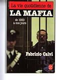 La vie quotidienne de la mafia de 1950 a nos jours