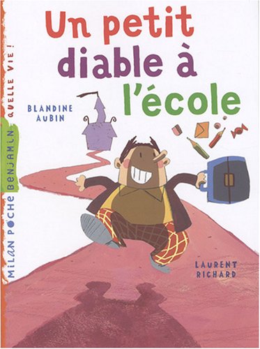 couverture de : Un petit diable &agrave; l'&eacute;cole
