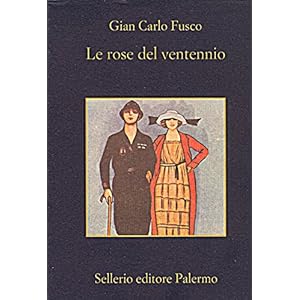Le rose del ventennio (La memoria)