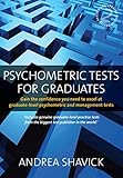 Image de Psychometric Tests For Graduates: Gain the confidence you need to excel at graduate-level psychometric and management tests (How to) (English Edition)