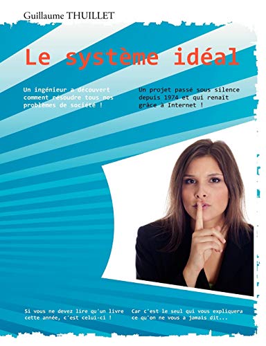 Le Système Idéal Le Système Idéal