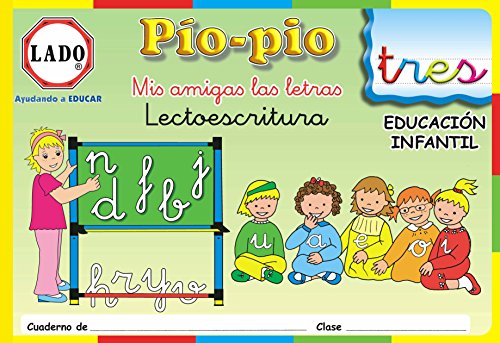 EDITORIAL LADOPIO PIO MIS AMIGAS LAS LETRAS 3 Y 4 LECTOESCRITURA
