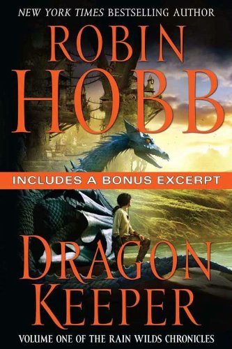 Dragon Keeper with Bonus Material: Volume One of the Rain Wilds Chronicles (English Edition) livre
