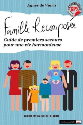 couverture de : Famille recompos&eacute;e