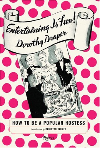 Download Entertaining Is Fun How to Be a Popular Hostess Ebook ePub