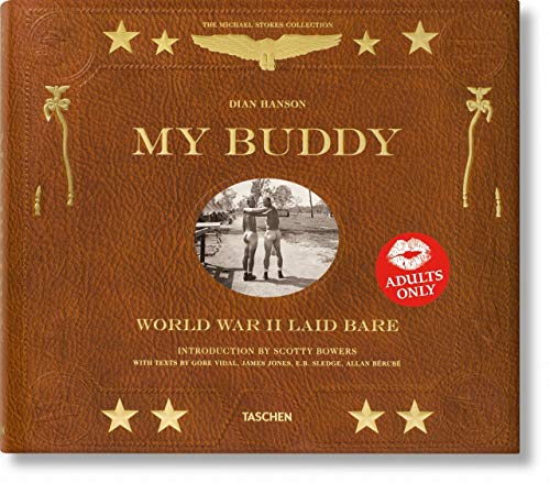 My Buddy. World War II Laid Bare (Michael Stokes Collection) My Buddy. World War II Laid Bare (Michael Stokes Collection)