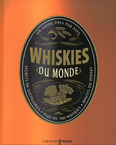 Whiskies du monde gratuit Whiskies du monde gratuit