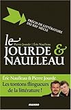 Le Jourde et Naulleau : Précis de littérature du XXIe siècle