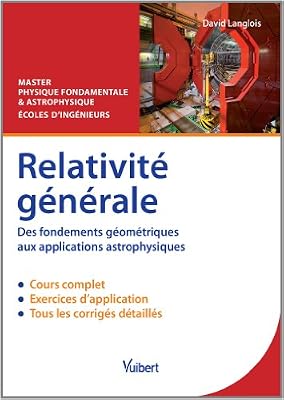 Relativité générale - Des fondements géométriques aux applications astrophysiques - Master Physique fondamentale et Astrophysique