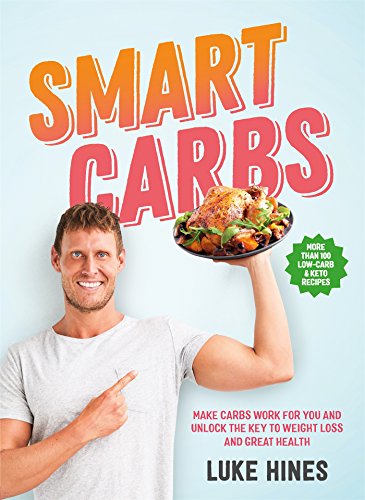 Smart Carbs (English Edition) Smart Carbs (English Edition)