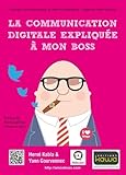 La communication digitale expliquée à mon boss