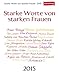 Starke Worte von starken Frauen Wissenskalender 2015 by 