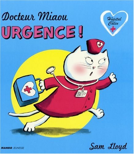 couverture de : Docteur Miaou urgence !
