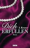 Image de Dich erfüllen: Roman (Stark, Band 3)