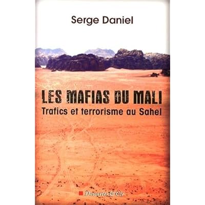 Les Mafias Du Mali Trafics Et Terrorisme Au Sahel Les Mafias Du Mali Trafics Et Terrorisme Au Sahel Pdf Download Free Stefanuaybek Les Mafias Du Mali Trafics Et Terrorisme Au Sahel Les Mafias Du Mali Trafics Et Terrorisme Au Sahel Pdf Download Free Stefanuaybek