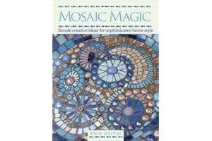Mosaic Magic: Simple Creative Ideas for Sophisticated Home Style