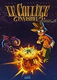 Le Collège invisible, Tome 6 : Galactus destructor by 
