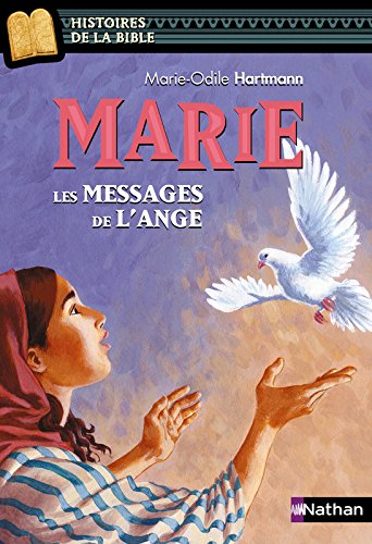 Marie : les messages de l 'ange