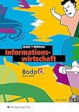 Wirtschaft und Verwaltung Bodo O. Sport GmbH: Informationswirtschaft: Arbeitsbuch by 
