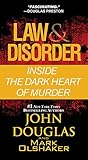 Law & Disorder:: Inside the Dark Heart of Murder (English Edition) by