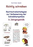  Richtig schreiben 3. Jahrgangsstufe