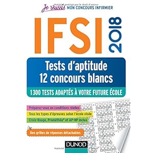 IFSI 2018 Tests d'aptitude - 12 concours blancs - 1300 tests - Concours infirmier: 1300 tests adaptés à votre future école Livre en Ligne IFSI 2018 Tests d'aptitude - 12 concours blancs - 1300 tests - Concours infirmier: 1300 tests adaptés à votre future école Livre en Ligne - Telecharger Ebook