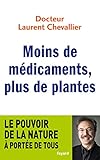 Moins de médicaments, plus de plantes: Le pouvoir de la nature à portée de tous