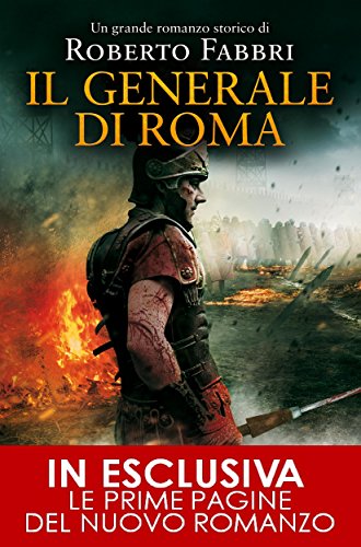 Download Il generale di Roma (Il destino dell'imperatore Vol. 3) Download Il generale di Roma (Il destino dell'imperatore Vol. 3)