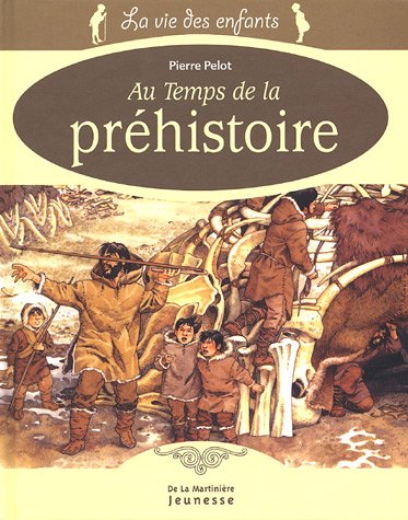 couverture de : Au temps de la pr&eacute;histoire