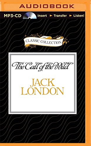 The Call of the Wild The Call of the Wild