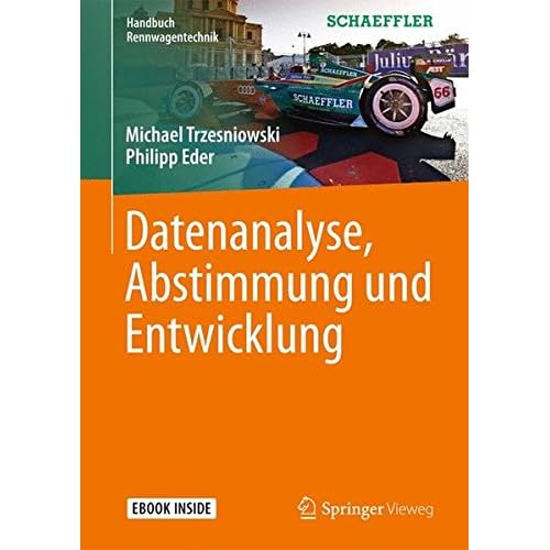 [PDF] Download Datenanalyse, Abstimmung und Entwicklung (Handbuch Rennwagentechnik) Kostenlos