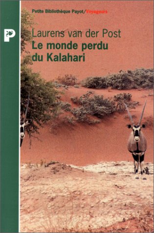 couverture de : Le monde perdu du Kalahari