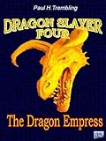 Image de The Dragon Empress (Dragon Slayers Book 4) (English Edition)
