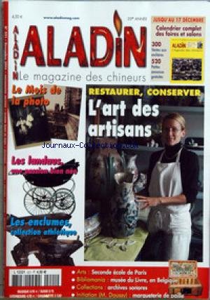 ALADIN [No 221] du 01/11/2006 - LE MOIS DE LA PHOTO - LES LANDAUS - LES ENCLUMES - ART DES ARTISANS - SECONDE ECOLE DE PARIS - MUSEE DU LIVRE EN BELGIQUE - ARCHIVES SONORES - . DAUSSY - MARQUETERIE DE PAILLE gratuit