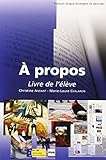 A propos, tome 1 : Dossiers thématiques