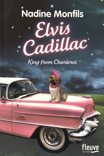 Elvis Cadillac, King from Charleroi