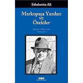 Markopaşa Yazıları ve &Ouml;tekiler
