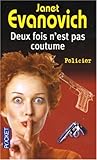 DEUX FOIS N EST PAS COUTUME