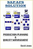 Image de Modules Production Planning and Quality Management In SAP AFS Solution (The SAP AFS Soluti