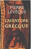L'aventure grecque