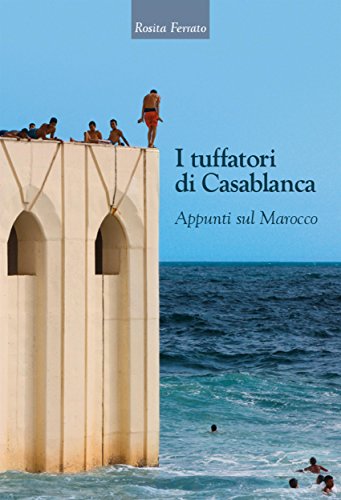 I Tuffatori di Casablanca eBook 10 libri sul marocco