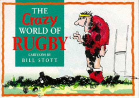 The Crazy World of Rugby (Mini Cartoon Book) by Bill Stott (1992-09-15) en ligne The Crazy World of Rugby (Mini Cartoon Book) by Bill Stott (1992-09-15) en ligne