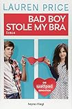 Bad Boy Stole My Bra: Roman by 