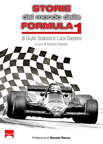 Storie dal mondo della Formula 1 Storie dal mondo della Formula 1