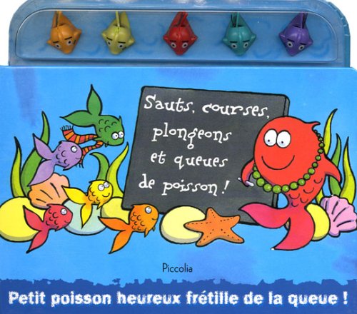 couverture de : Sauts, courses, plongeons et queues de poisson !