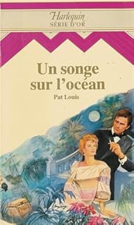 jaquette livre Un songe sur l'océan : Collection : harlequin série or n° 8