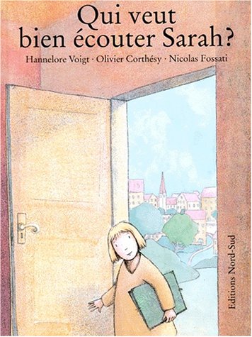 couverture de : QUI VEUT BIEN ECOUTER SARAH ?