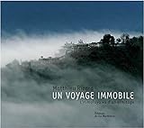 Un voyage immobile : L'Himalaya vu d'un ermitage by
